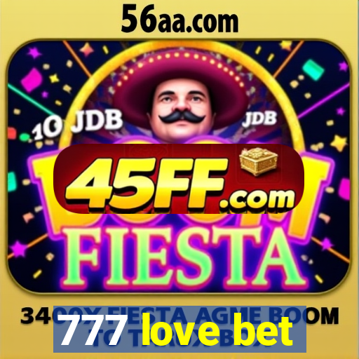 777 love bet